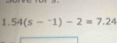 54(s-^-1)-2=7.24