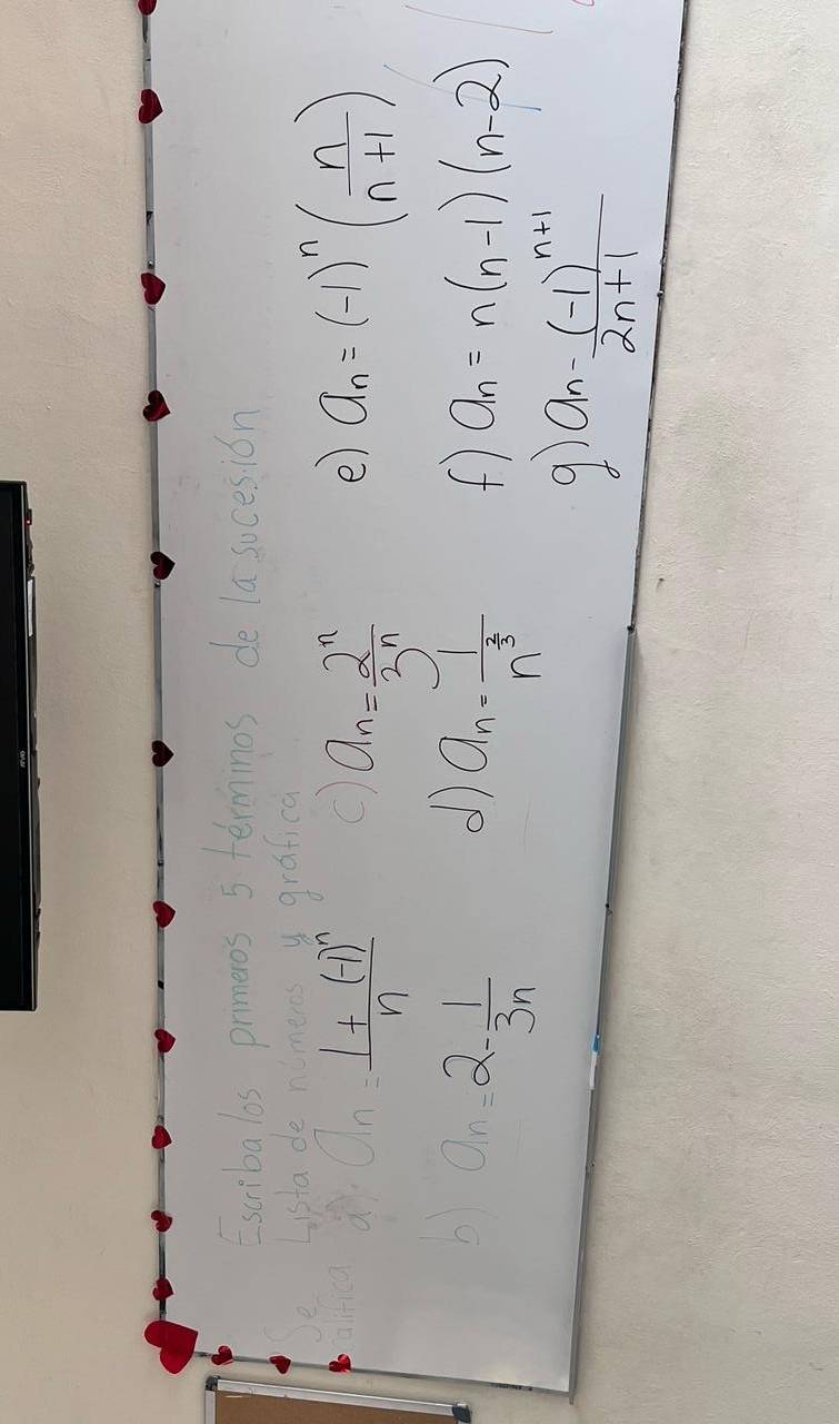 Esurbalos primeros 5 terminos de la sucesion 
Se Lista de nomers y grafica 
arfica a a_n=frac 1+(-1)^nn a_n=(-1)^n( n/n+1 )
C) a_n= 2^n/3^n 
e
a_n=2- 1/3^n 
d a_n= 1/n^3  f a_n=n(n-1)(n-2)
91 a_n-frac (-1)^n+12n+1