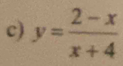 y= (2-x)/x+4 