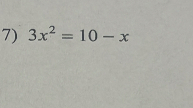 3x^2=10-x