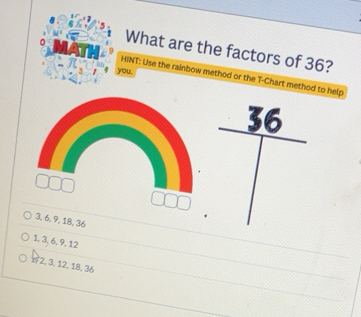 Solved: What are the factors of 36? ' you. HINT: Use the rainbow method ...