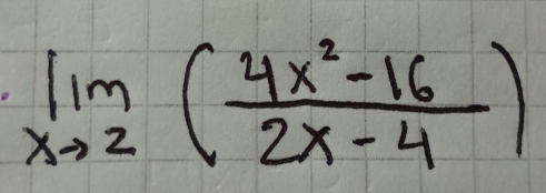 limlimits _xto 2( (4x^2-16)/2x-4 )