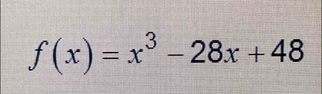 f(x)=x^3-28x+48