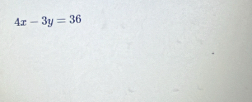 4x-3y=36