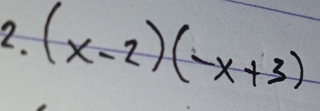 (x-2)(-x+3)