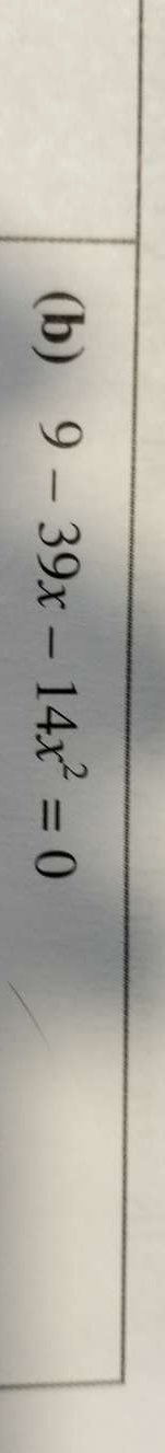 9-39x-14x^2=0