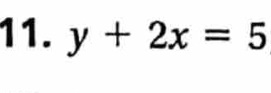 y+2x=5