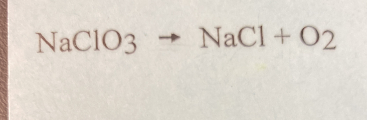 NaClO_3
NaCl+O_2