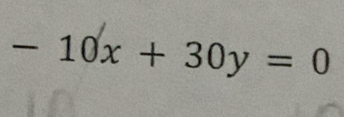 -10x+30y=0