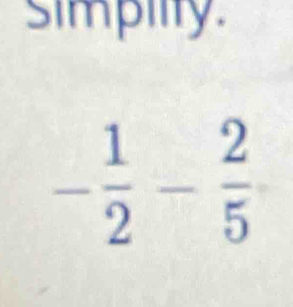 simpiity.
- 1/2 - 2/5 