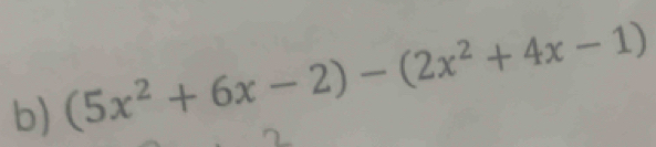 (5x^2+6x-2)-(2x^2+4x-1)