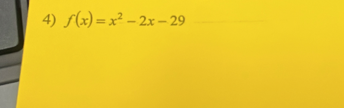 f(x)=x^2-2x-29 _