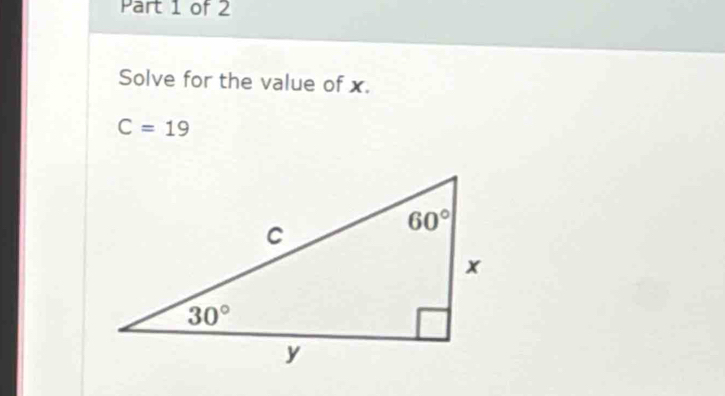 Solve for the value of x.
C=19