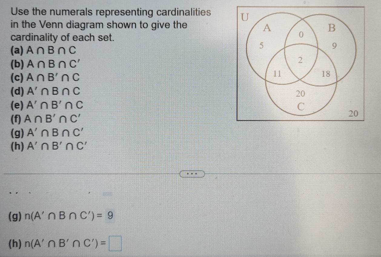 Solved: Use the numerals representing cardinalities in the Venn diagram ...