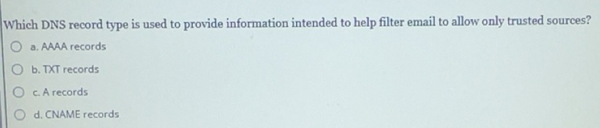 Solved: Which DNS record type is used to provide information intended ...