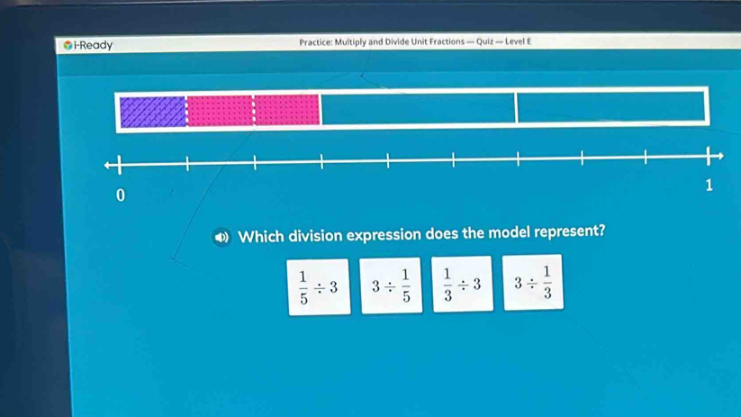 Solved: i-Ready Practice: Multiply and Divide Unit Fractions — Quiz ...