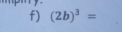 (2b)^3=