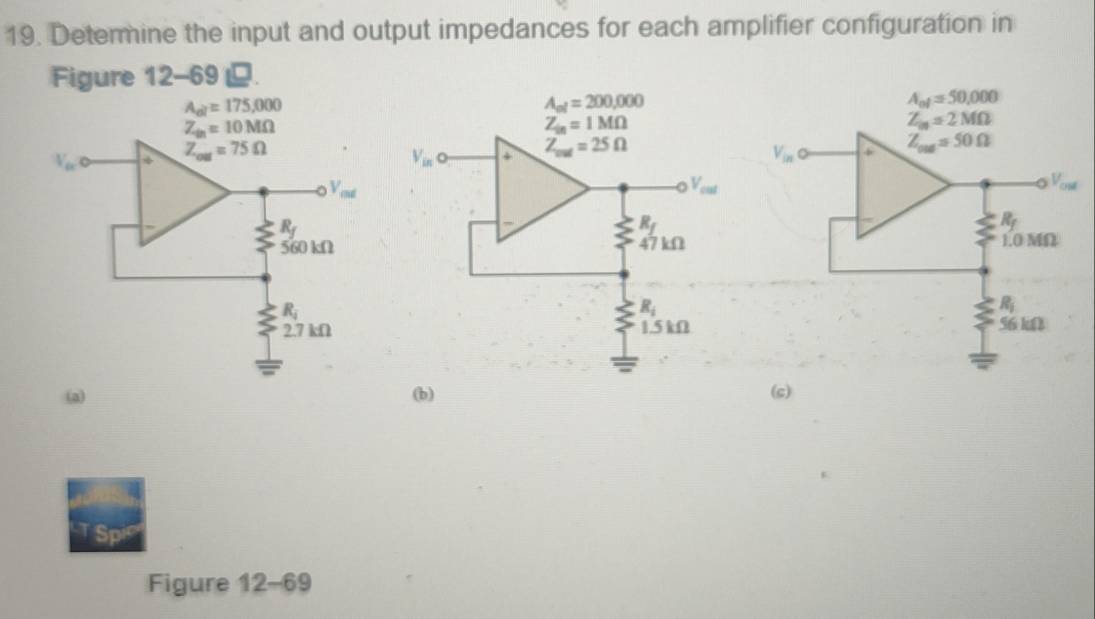 Solved: Determine the input and output impedances for each amplifier ...
