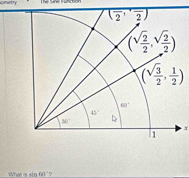 ometry The Sine Function
What is sin 60° 7