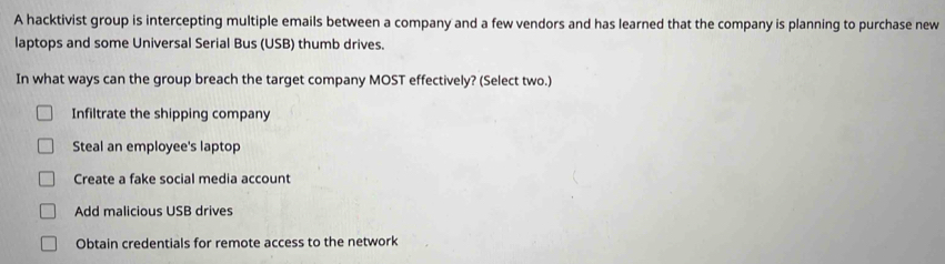 Solved: A hacktivist group is intercepting multiple emails between a ...
