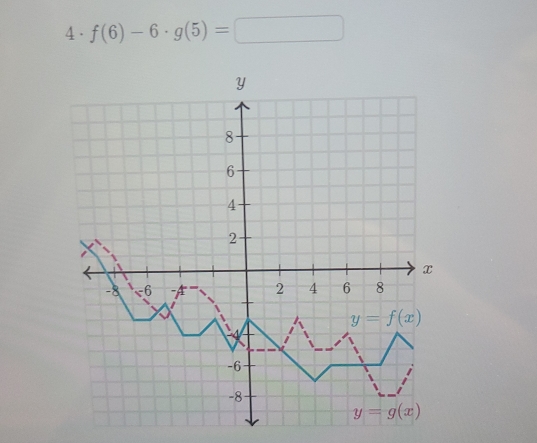 f(6)-6· g(5)=□