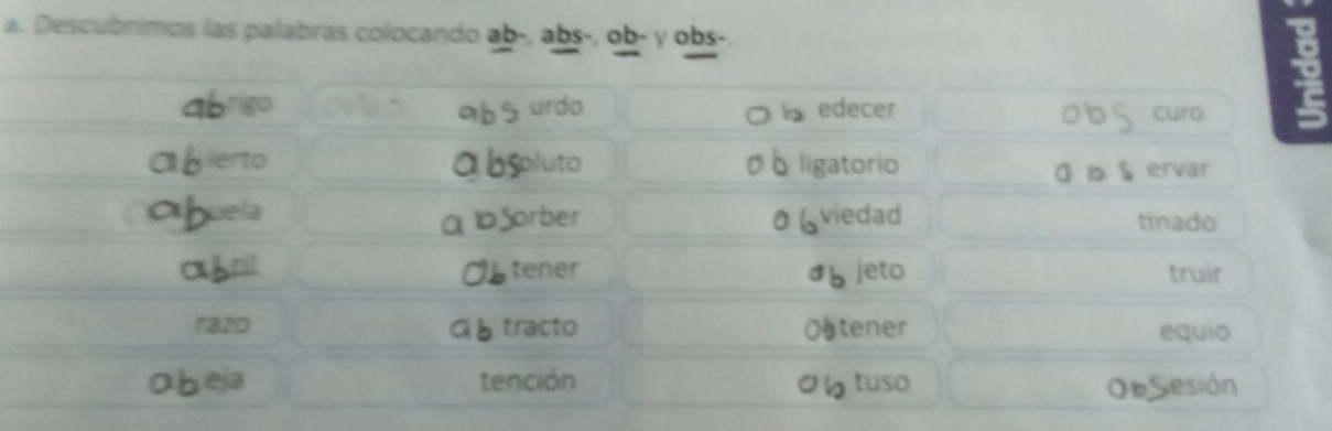 Solved: Descubrimos las palabras colocando ab -, abs-, ob- γ obs ...