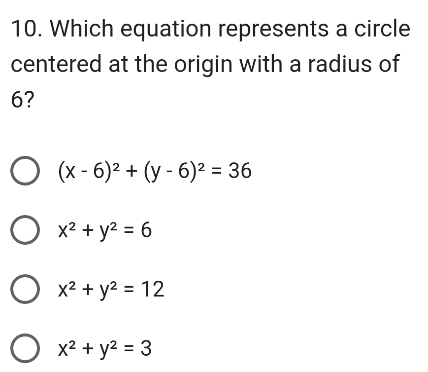 Solved: Which equation represents a circle centered at the origin with ...