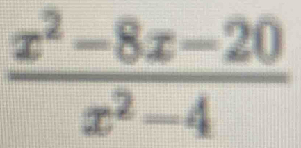  (x^2-8x-20)/x^2-4 