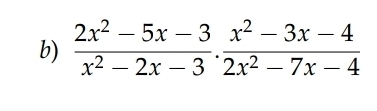  (2x^2-5x-3)/x^2-2x-3 ·  (x^2-3x-4)/2x^2-7x-4 