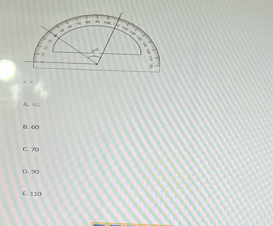 x=
A. 40
B. 60
C. 70
D. 90
E. 110