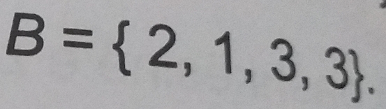 B= 2,1,3,3.