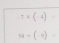 -7=(-4) ^circ 
M=(-9)=