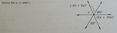 Solve for x, y, and z.