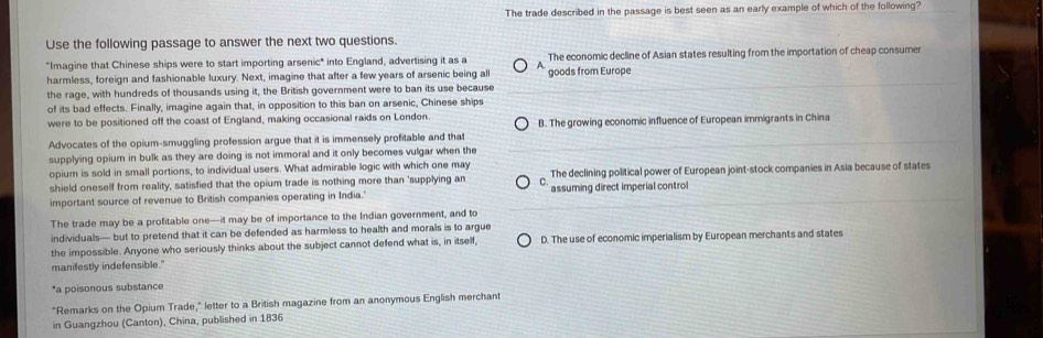 Solved: The trade described in the passage is best seen as an early ...