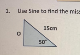 Use Sine to find the miss