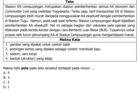 Teks
.
A. 4
B. 3
C. 2
D. 1