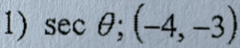 sec θ; (-4,-3)