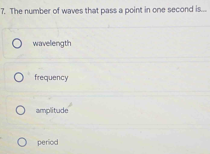 Solved: The number of waves that pass a point in one second is ...