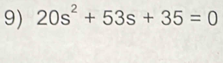 20s^2+53s+35=0