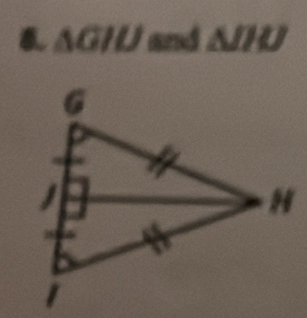 ΔGHJ and ΔIHJ