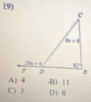 A) 4 -B) 11
C) 3 D) 6