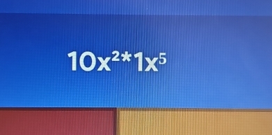 10x^(2*)1x^5