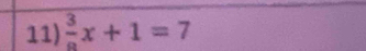 frac 3x+1=7