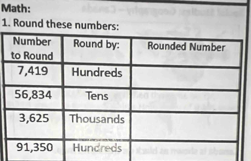 Math: 
1. Round these numbers: