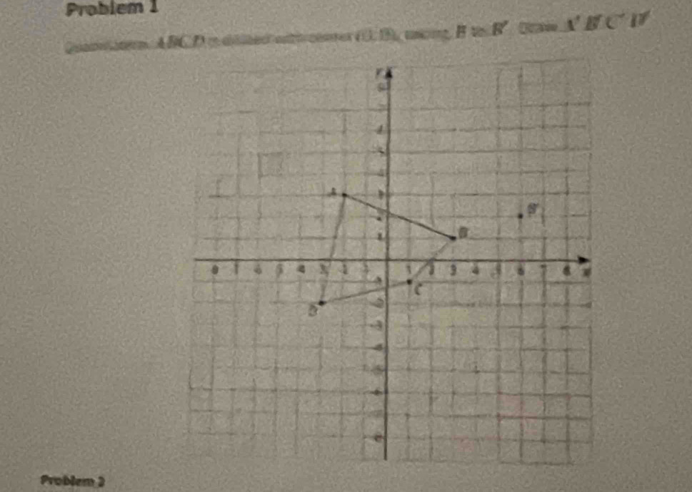 Problem 1
y-8 T 
Problem 2