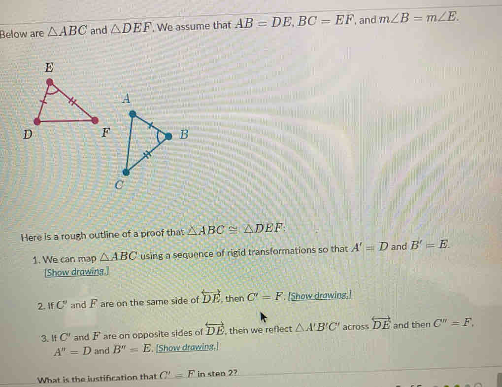 Solved: Below are ABC and DEF. We assume that AB=DE, BC=EF , and m∠ B=m ...