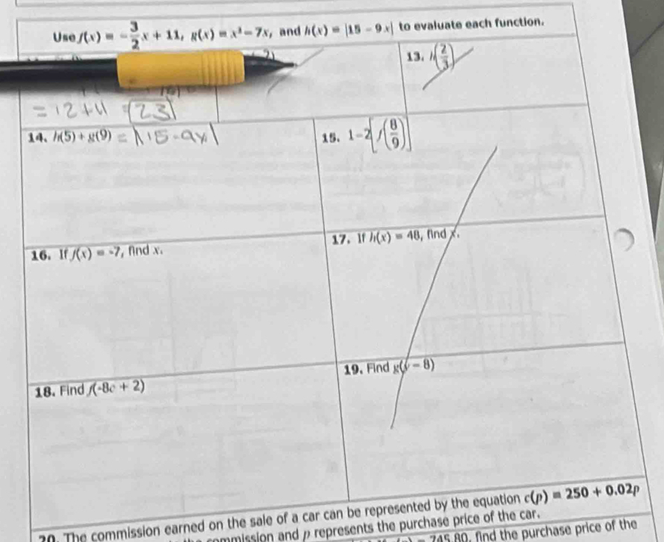 to evaluate each function.
20. The commission earned on the sale of a car 
ommission and  represents the purchase price of the ca
-24CAC 8 find the purchase price of the