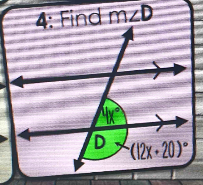 4: Find m∠ D