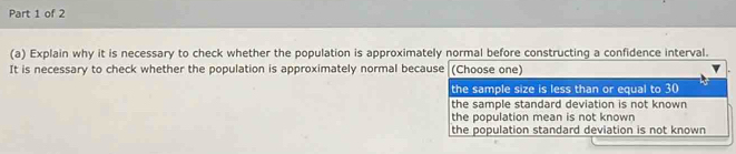 Solved: Explain why it is necessary to check whether the population is ...