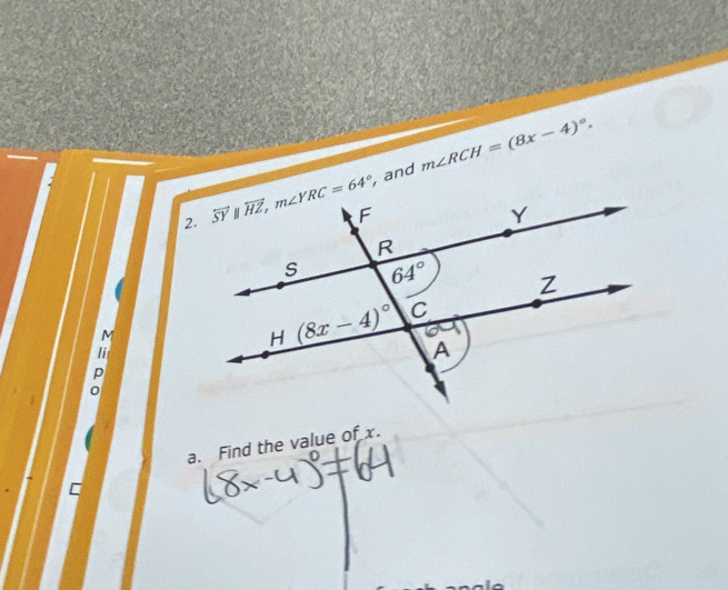 and m∠ RCH=(8x-4)^circ .
a. Find the value of x.
C